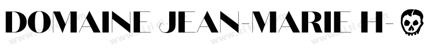 DOMAINE JEAN-MARIE H字体转换